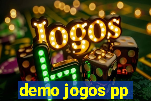 demo jogos pp